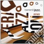 Berardi Jazz Connection - Anyway cd