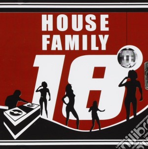 House family vol.18 cd musicale di Artisti Vari