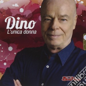 Dino - L'unica Donna cd musicale di Dino