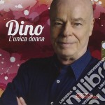 Dino - L'unica Donna