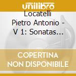 Locatelli Pietro Antonio - V 1: Sonatas Op.8 cd