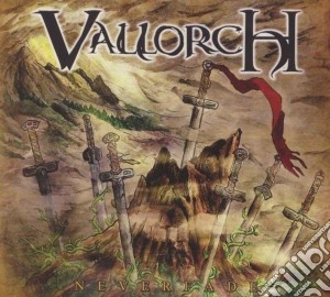 Vallorch - Neverfade cd musicale di Vallorch