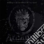 Arcadia - Adhorrible And Deathlicious cd