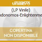 (LP Vinile) Endonomos-Enlightenment vinile