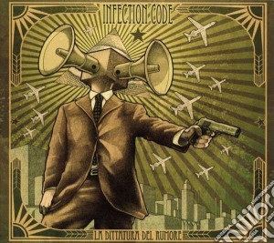 Infection Code - La Dittatura Del Rumore cd musicale di Infection Code