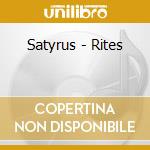 Satyrus - Rites cd