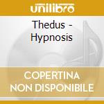 Thedus - Hypnosis cd