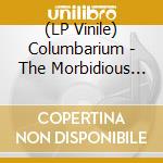 (LP Vinile) Columbarium - The Morbidious One vinile