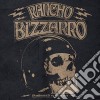Rancho Bizzarro - Possessed By Rancho cd