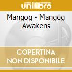 Mangog - Mangog Awakens cd musicale di Mangog