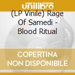 (LP Vinile) Rage Of Samedi - Blood Ritual vinile