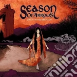 Season Of Arrows - Give It To The Mountain cd