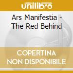 Ars Manifestia - The Red Behind cd
