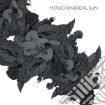Mitochondrial Sun - Mitochondrial Sun cd