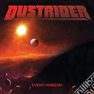 Dustrider - Event Horizon cd musicale di Dustrider