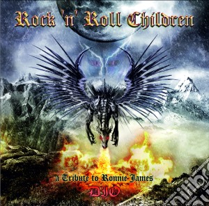 Rock N Roll Children - A Tribute To Ronnie James Dio cd musicale di Rock N Roll Children