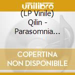 (LP Vinile) Qilin - Parasomnia (Tourquoise Vinyl) vinile