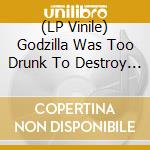 (LP Vinile) Godzilla Was Too Drunk To Destroy Tokyo - Sideral Voivod (Purple Vinyl) vinile