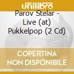 Parov Stelar - Live (at) Pukkelpop (2 Cd) cd