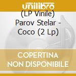(LP Vinile) Parov Stelar - Coco (2 Lp) vinile
