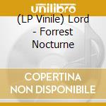 (LP Vinile) Lord - Forrest Nocturne vinile