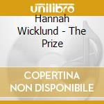 Hannah Wicklund - The Prize cd