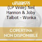 (LP Vinile) Neil Hannon & Joby Talbot - Wonka vinile
