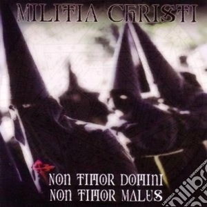 Militia Christi - Non Timor Domini Non Timor Malus cd musicale di Christi Militia