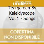Teargarden By Kaleidyscope Vol.1 - Songs cd musicale di SMASHING PUMPKINS