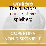 The director's choice-steve spielberg cd
