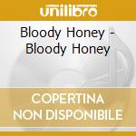 Bloody Honey - Bloody Honey cd musicale di Bloody Honey