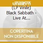 (LP Vinile) Black Sabbath - Live At Convention Hall, Asbury Park, NJ, USA August 5, 1975 Broadcast Kingbiscuit Flower Hour (Coloured Vinyl) (3 Lp) vinile