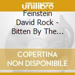 Feinstein David Rock - Bitten By The Beast cd