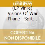 (LP Vinile) Visions Of War Phane - Split (7') vinile