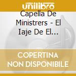 Capella De Ministrers - El Iaje De El Greco cd