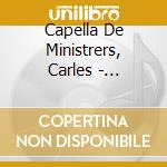 Capella De Ministrers, Carles - Germanies [La Ribellione Delle cd musicale