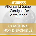 Alfonso El Sabio - Cantigas De Santa Maria cd