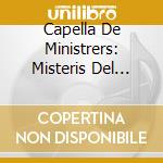 Capella De Ministrers: Misteris Del Corpus cd
