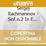 Sergej Rachmaninov - Sinf.n.2 In E Minor Opus 27 cd