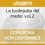 La bodeguita del medio vol.2 cd