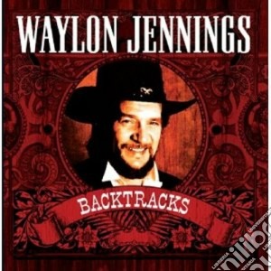 Waylon Jennings - Backtracks cd musicale di WAYLON JENNINGS