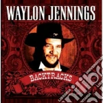 Waylon Jennings - Backtracks cd