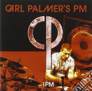 Carl Palmer's Pm - 1PM cd musicale di CARL PALMER'S PM