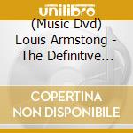(Music Dvd) Louis Armstong - The Definitive Collection (Dvd+Cd) cd
