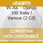 Vv.Aa. - Django 100 Italia / Various (2 Cd) cd