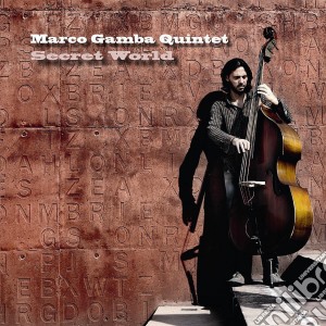 Marco Gamba Quintet - Secret World cd musicale di Marco gamba quintet