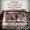 Trio Marrano - Altri Tempi cd