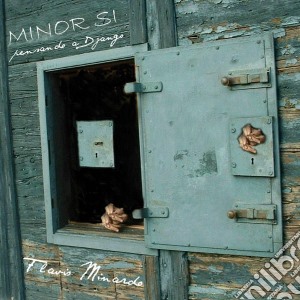 Flavio Minardo - Minor Si cd musicale di Minardo Flavio