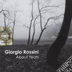 Giorgio Rossini - About Yeats cd musicale di Rossini Giorgio