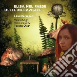 Elisa Marangon - Elisa Nel Paese Delle Meraviglie cd